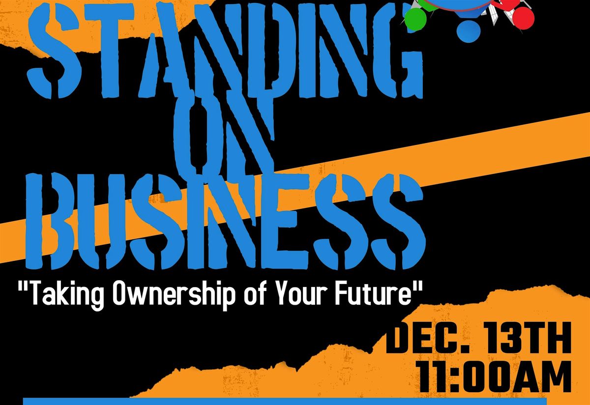 Standing on Business ( Young Men Empowerment Session), 13 December | Event in McDonough | AllEvents