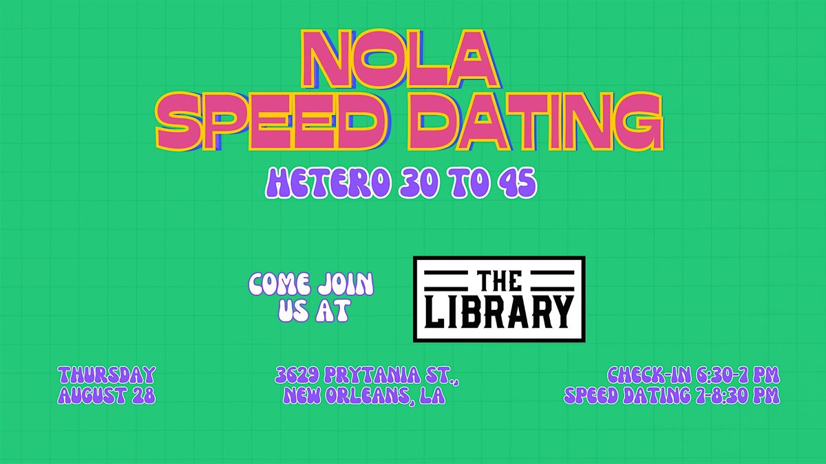 8/28 NOLA Speed Dating @ The Library, 28 August | Event in New Orleans | AllEvents