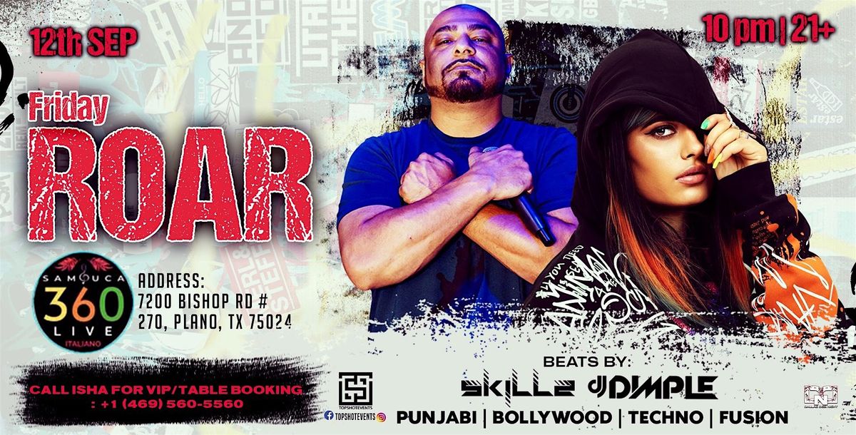 FRIDAY ROAR | #1BOLLYWOOD NIGHT  AT SAMBUCA360 WITH DJ SKILLZ AND DJ DIMPLE, 12 September | Event in Plano