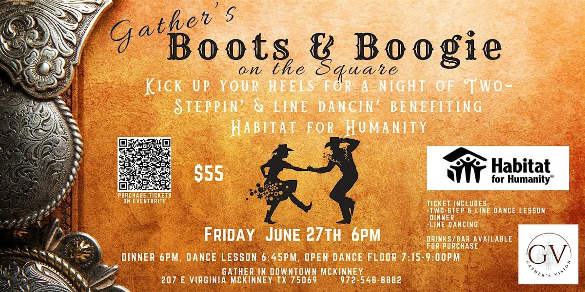 Gather's Boots and Boogie on the Square! Benefiting Habitat for Humanity!!!, 27 June | Event in McKinney | AllEvents
