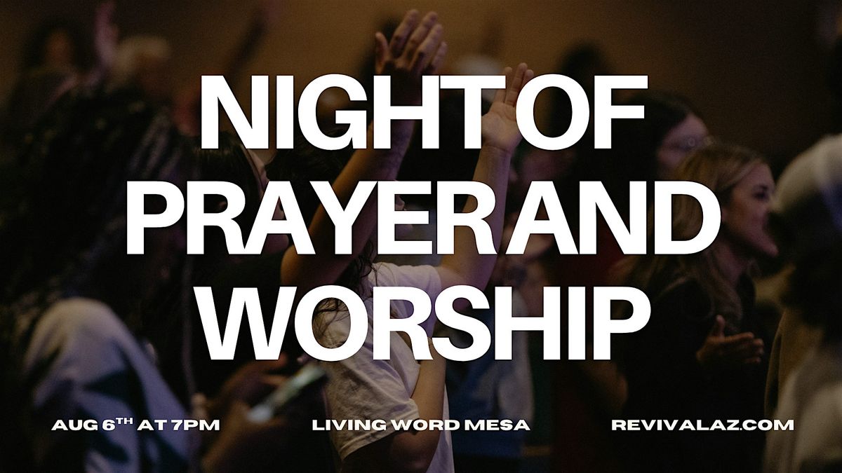 Revival Arizona Night of Prayer & Worship, 6 August | Event in Mesa | AllEvents