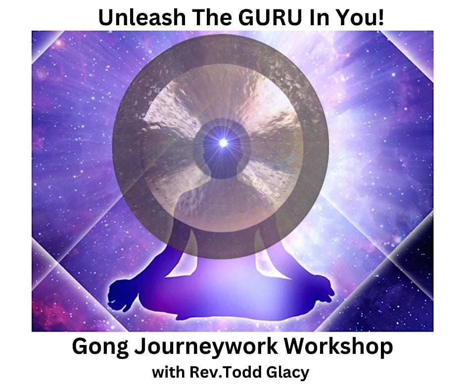 Gong Journeywork with Rev.Todd Glacy, 8 May | Event in Portland | AllEvents