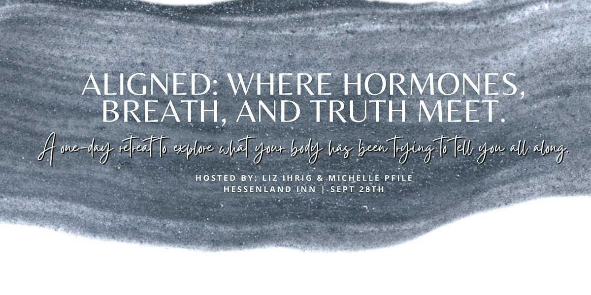 Aligned: Where Hormones, Breath and Truth Meet, 28 September | Event in Zurich | AllEvents