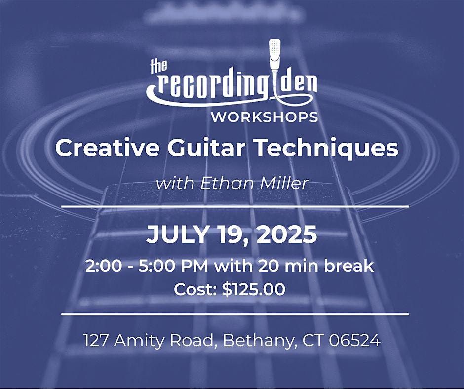 Workshop - Creative Guitar Techniques, 20 July | Event in Bethany | AllEvents