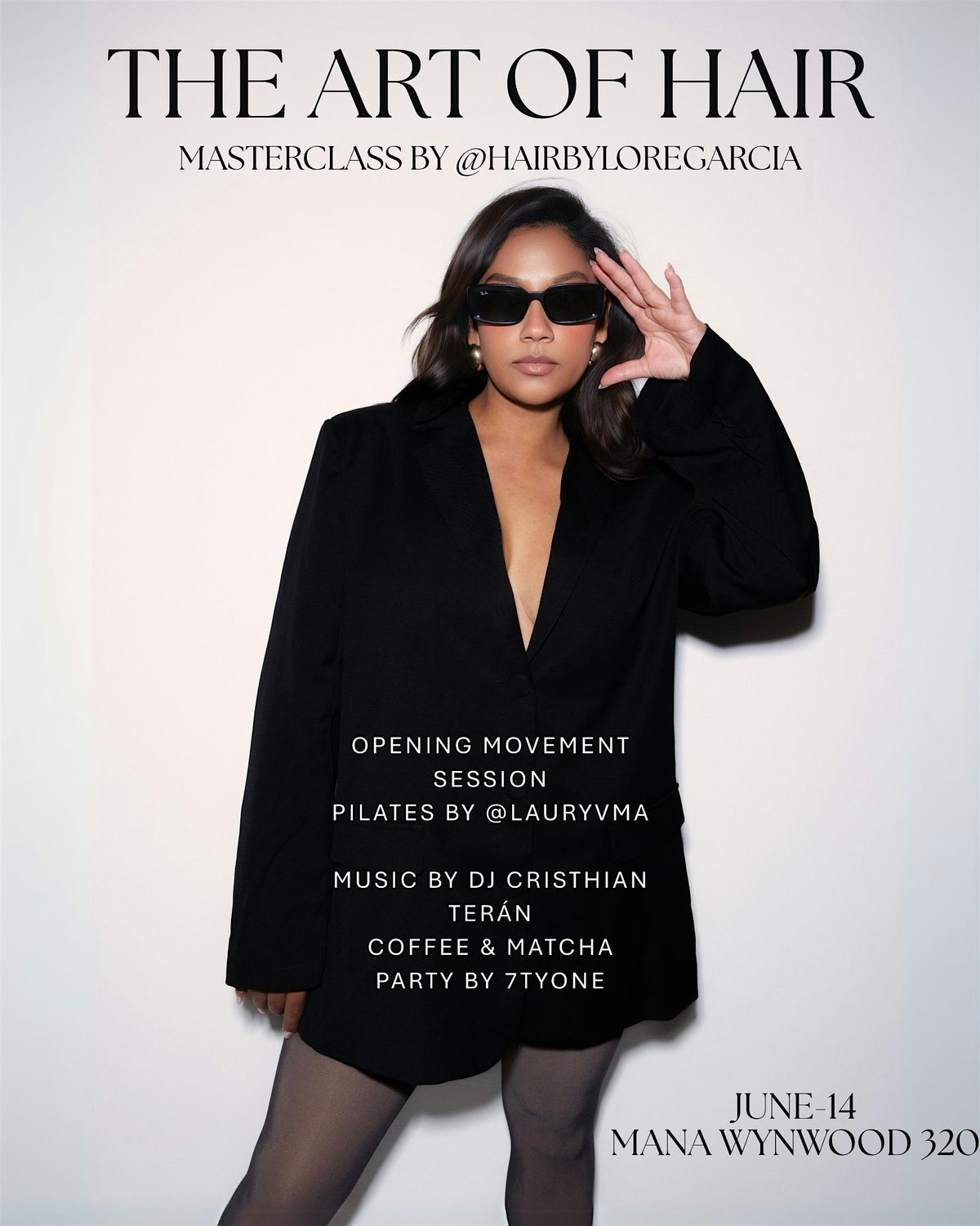 THE ART OF HAIR MASTERCLASS By Lore García PILATES By Laura Montenegro., 14 June | Event in Miami | AllEvents