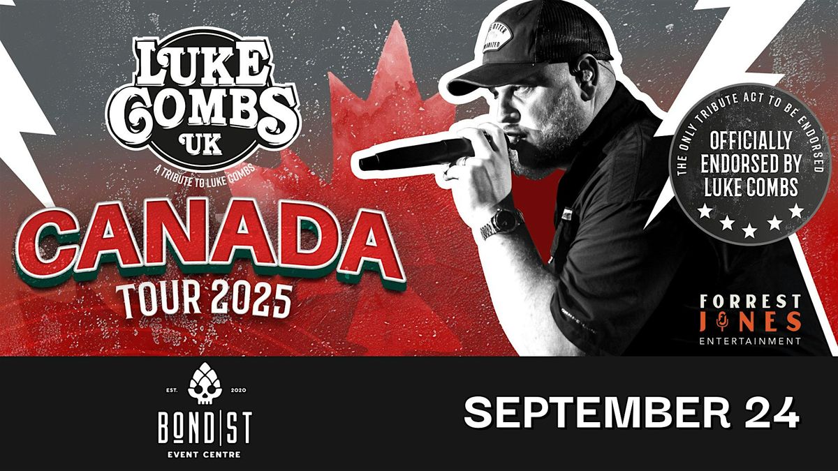 LUKE COMBS UK -CANADA TOUR 2025, 24 September | Event in Oshawa | AllEvents
