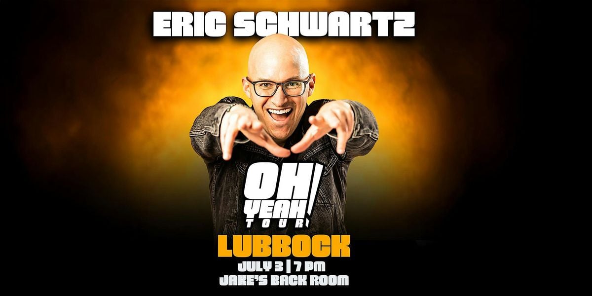 Eric Schwartz LIVE in Lubbock, TX July 3!, 3 July | Event in Lubbock | AllEvents