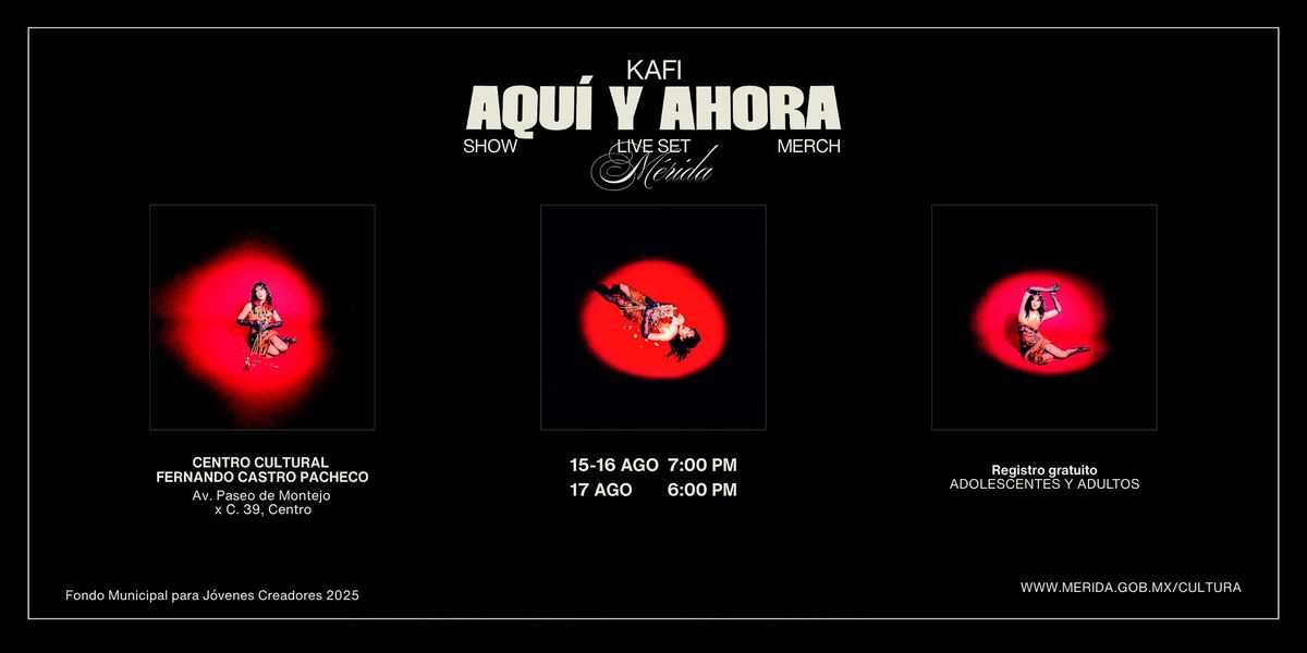Copia de AQUÍ Y AHORA, un live set por Kafi, 17 August | Event in Mérida | AllEvents