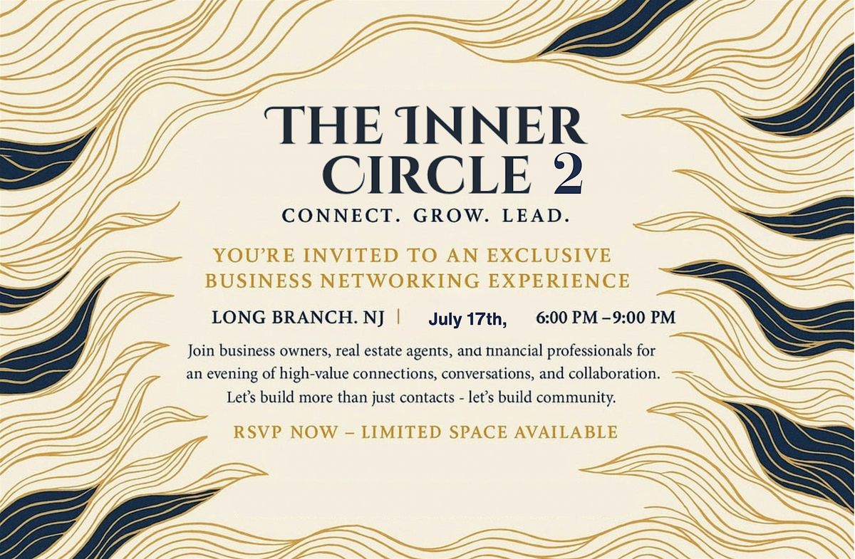 Exclusive Business Networking Experience 2- by  Inner Circle Network, 17 July | Event in Long Branch | AllEvents