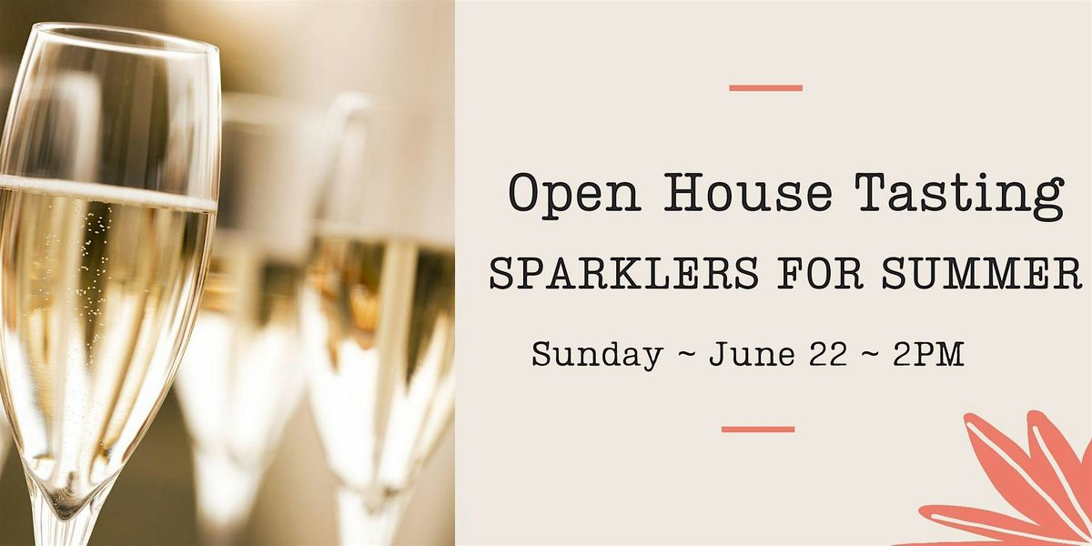 Open House Tasting: Sparklers for Summer | Event in Glen Ellyn | AllEvents