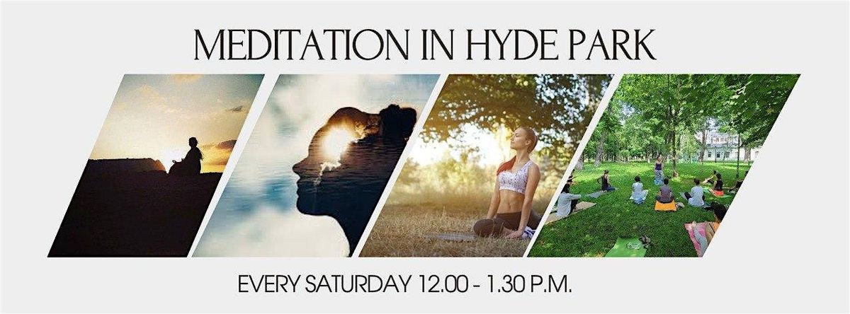 Meditation in Hyde Park “Awakening of your Consciousness” | Event in London | AllEvents