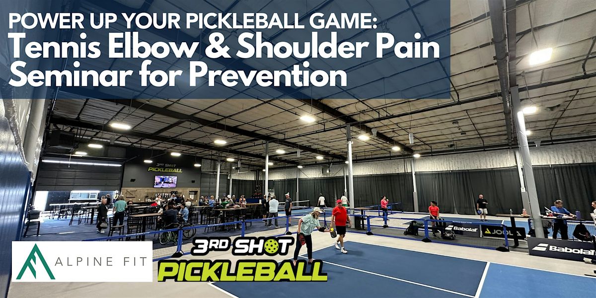 Power Up Your Pickleball: Elbow & Shoulder Pain Seminar for Prevention, 21 May | Event in Longmont | AllEvents
