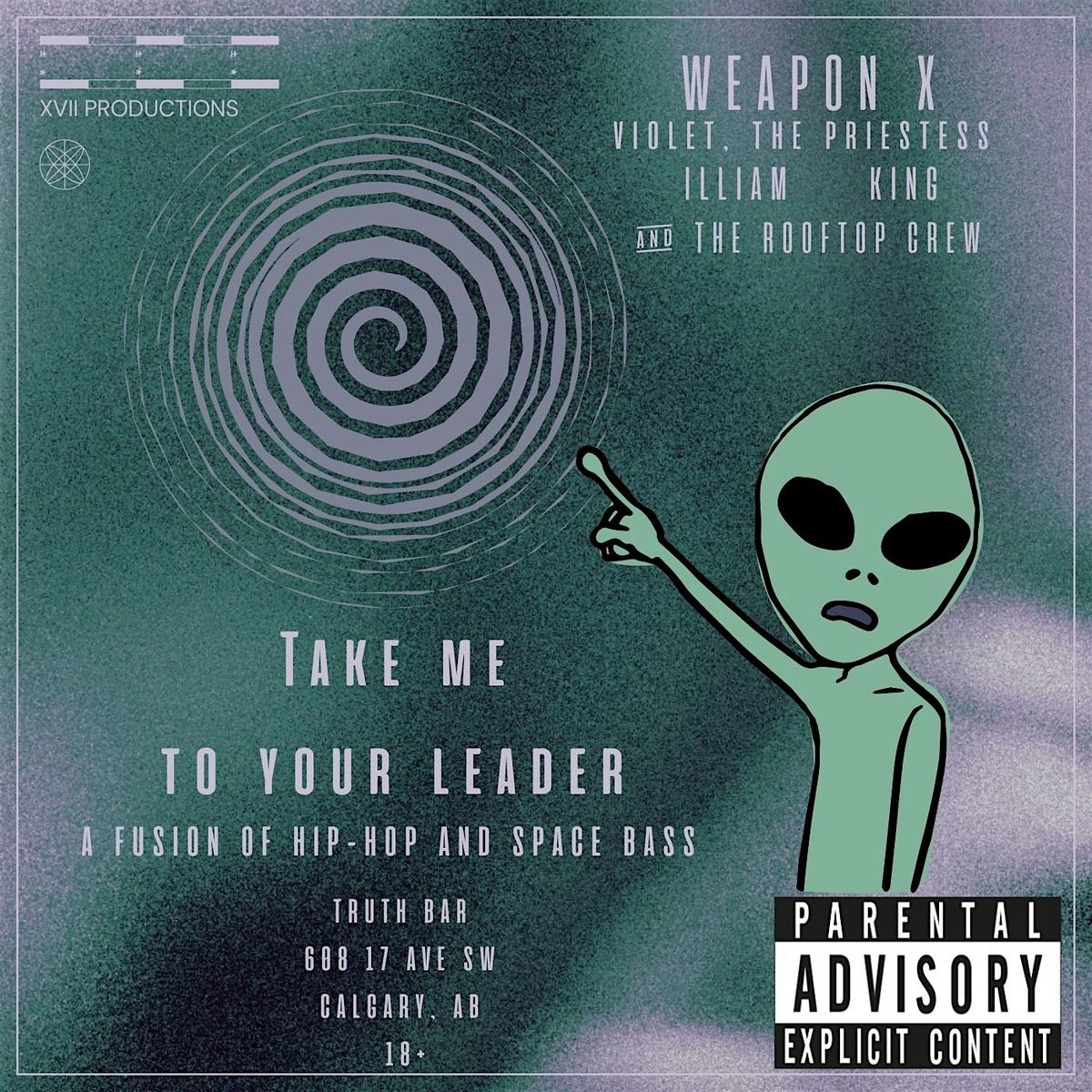 XVII Presents: TAKE ME TO YOUR LEADER, 22 August | Event in Calgary | AllEvents