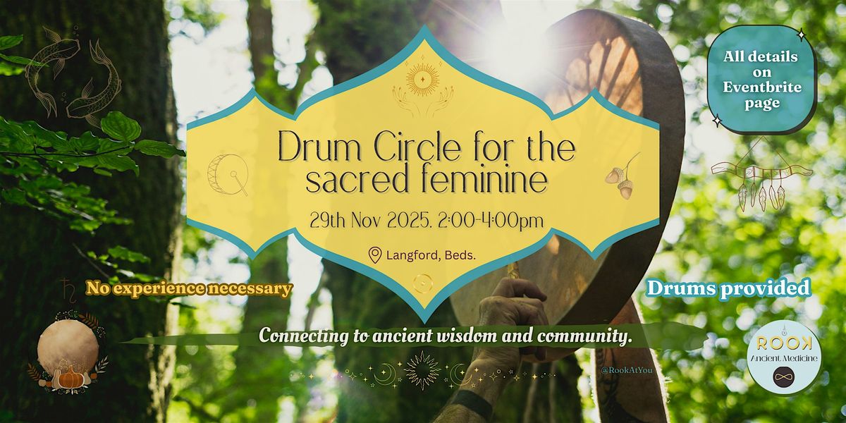 Drumming circle for the sacred feminine. 29th November 2025, 29 November | Event in Langford | AllEvents