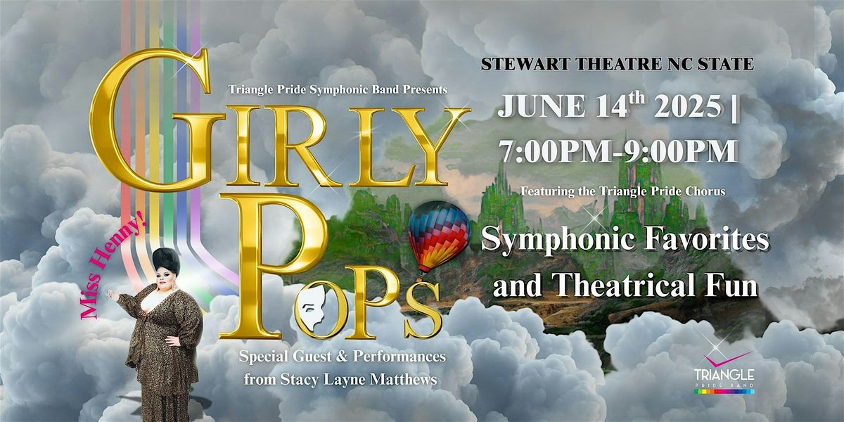 Girly Pops!: Symphonic Favorites and Theatrical Fun, 14 June | Event in Raleigh | AllEvents