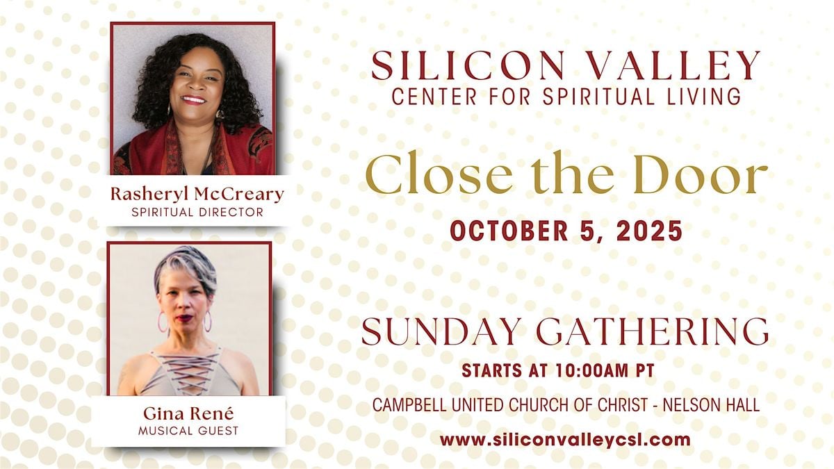 Sunday Gathering | Close the Door | Event in Campbell | AllEvents
