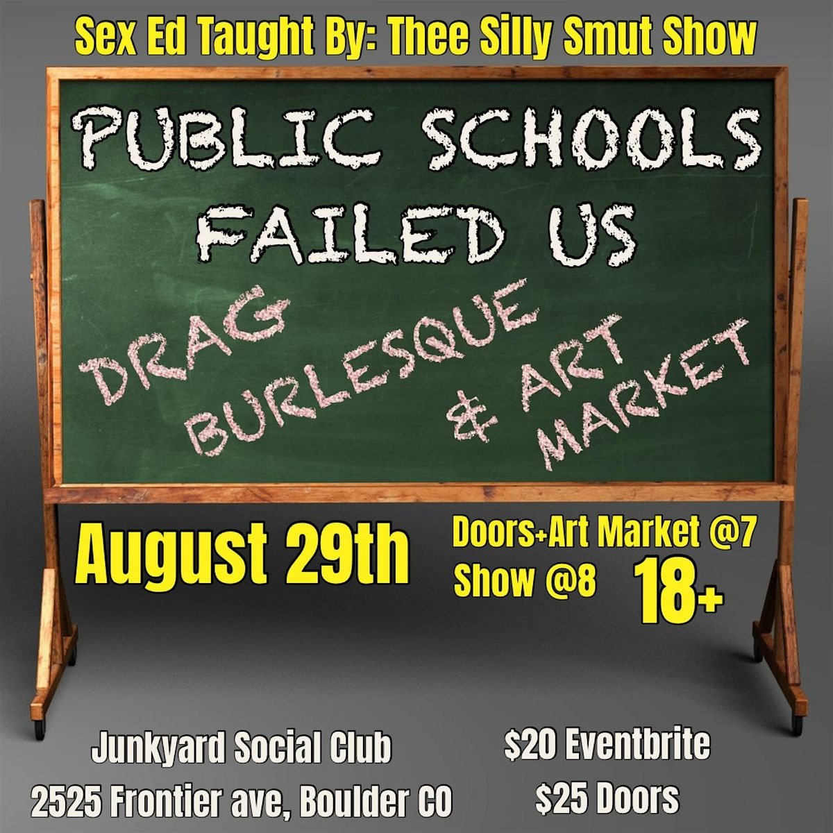 Public Schools Failed Us: Sex Ed Taught by Thee Silly Smut Show, 29 August | Event in Boulder | AllEvents