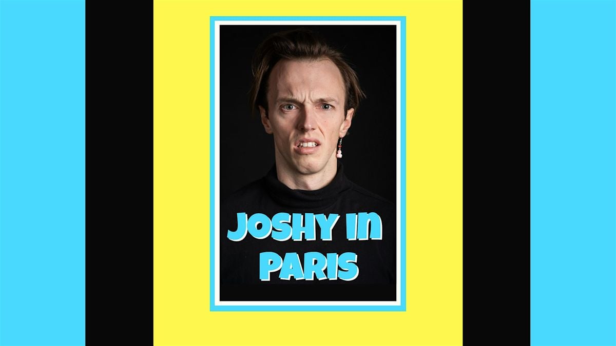Joshy in Paris - August, 28 August | Event in Paris | AllEvents