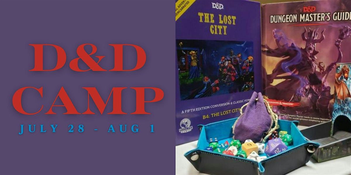 D&D Camp, Session 2, 28 July | Event in Decatur | AllEvents