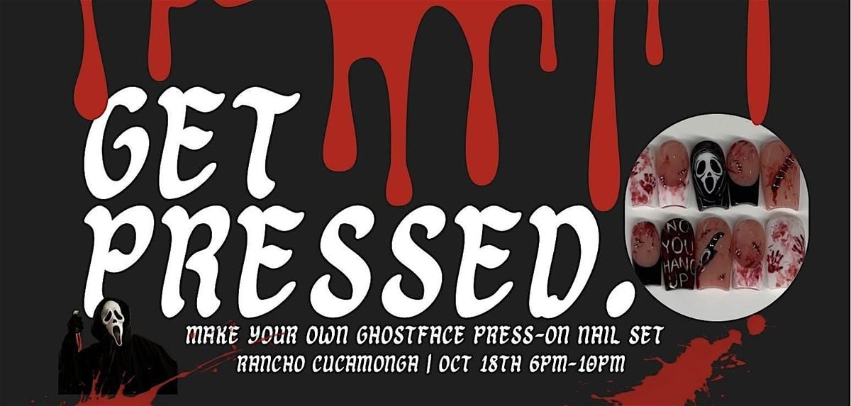Sips N Sets - Ghostface Press-on Workshop, 18 October | Event in Rancho Cucamonga | AllEvents