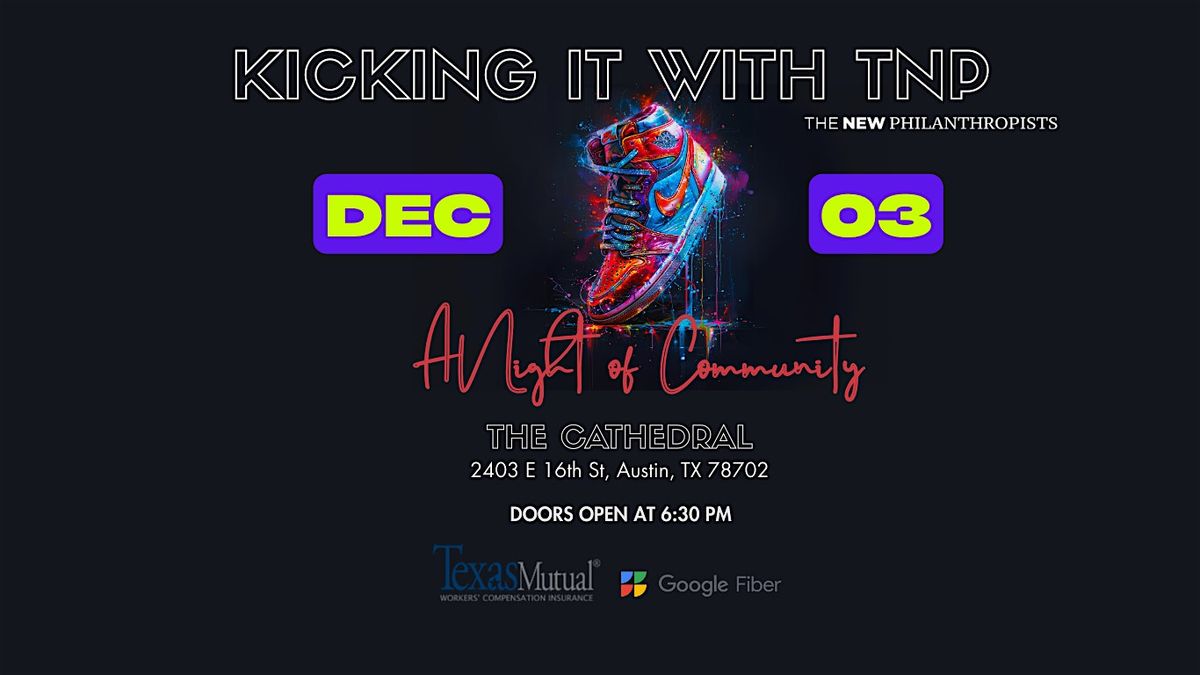 Kicking It with TNP: Connect and Celebrate, 3 December | Event in Austin | AllEvents