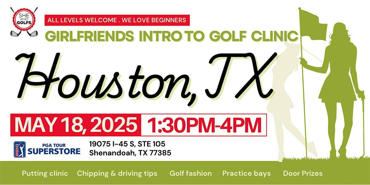 Girlfriends Intro to Golf Clinic   - Houston, 18 May | Event in Shenandoah | AllEvents