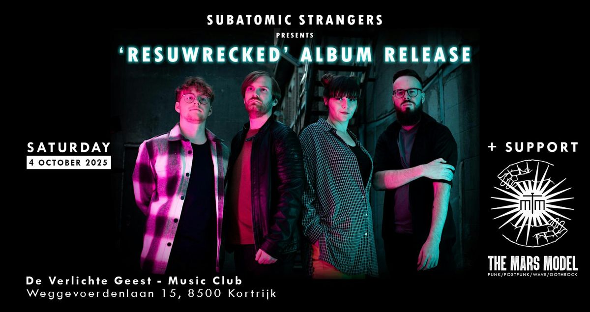 Subatomic Strangers: 'Resuwrecked' Album Release @ DVG Club | Event in Kortrijk | AllEvents