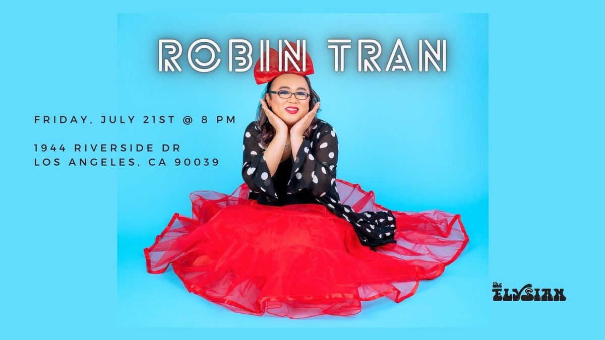 Robin Tran | Event in San Francisco | AllEvents