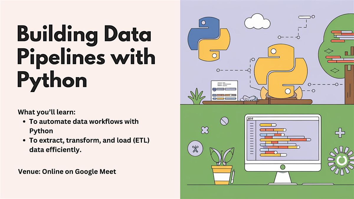 Building Data Pipelines with Python Workshop, February 19 2025 | Online ...