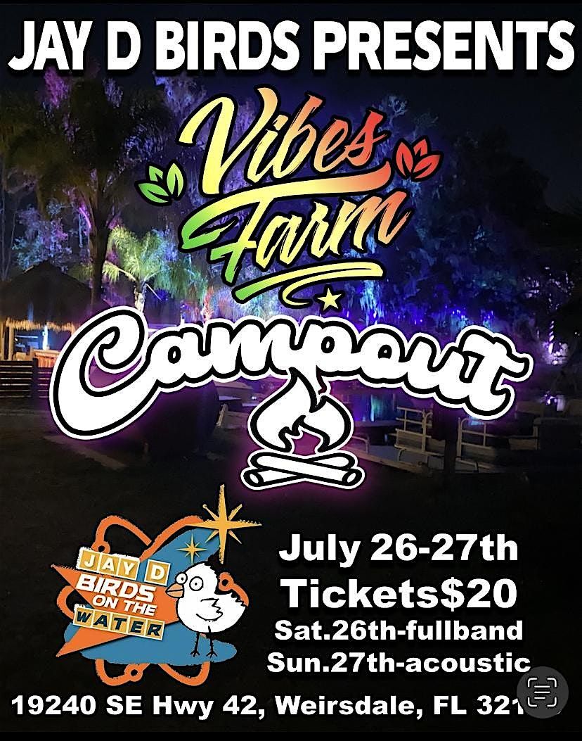 Vibes Farm Campout at Jay D Birds, 26 July | Event in Weirsdale | AllEvents