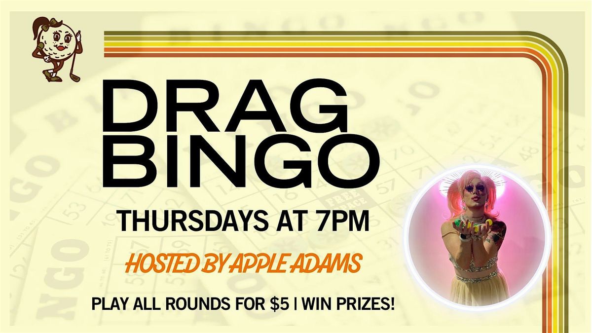 Drag Bingo with Apple Adams - Tipsy Putt | Event in Sacramento | AllEvents