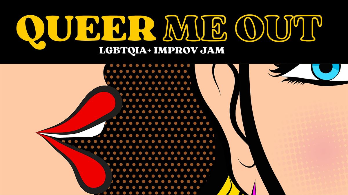 Queer Me Out! LGBTQIA+ Improv Jam • ENG, 15 November | Event in Barcelona | AllEvents