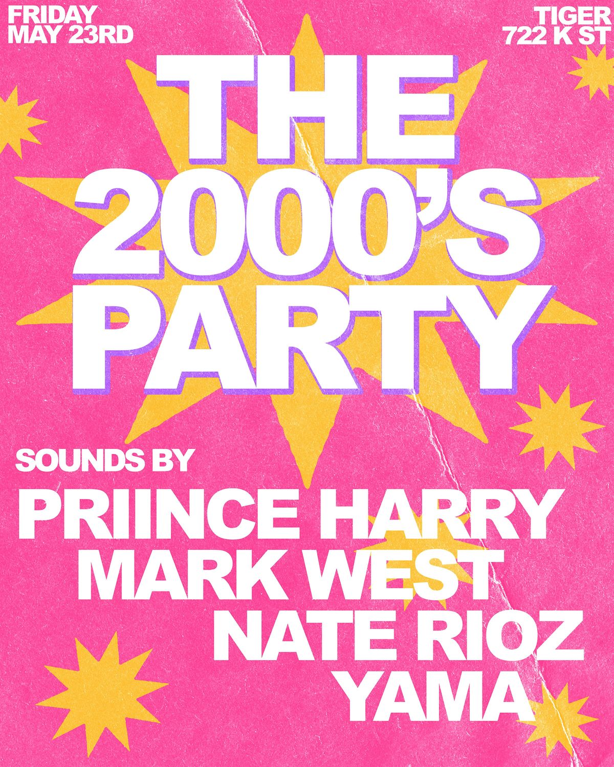 THE 2000S PARTY @ TIGER // FRIDAY, MAY 23RD, 23 May | Event in Sacramento | AllEvents