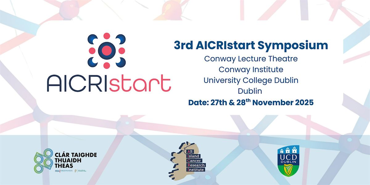 3rd AICRIstart Symposium, 27 November | Event in Dublin 4 | AllEvents