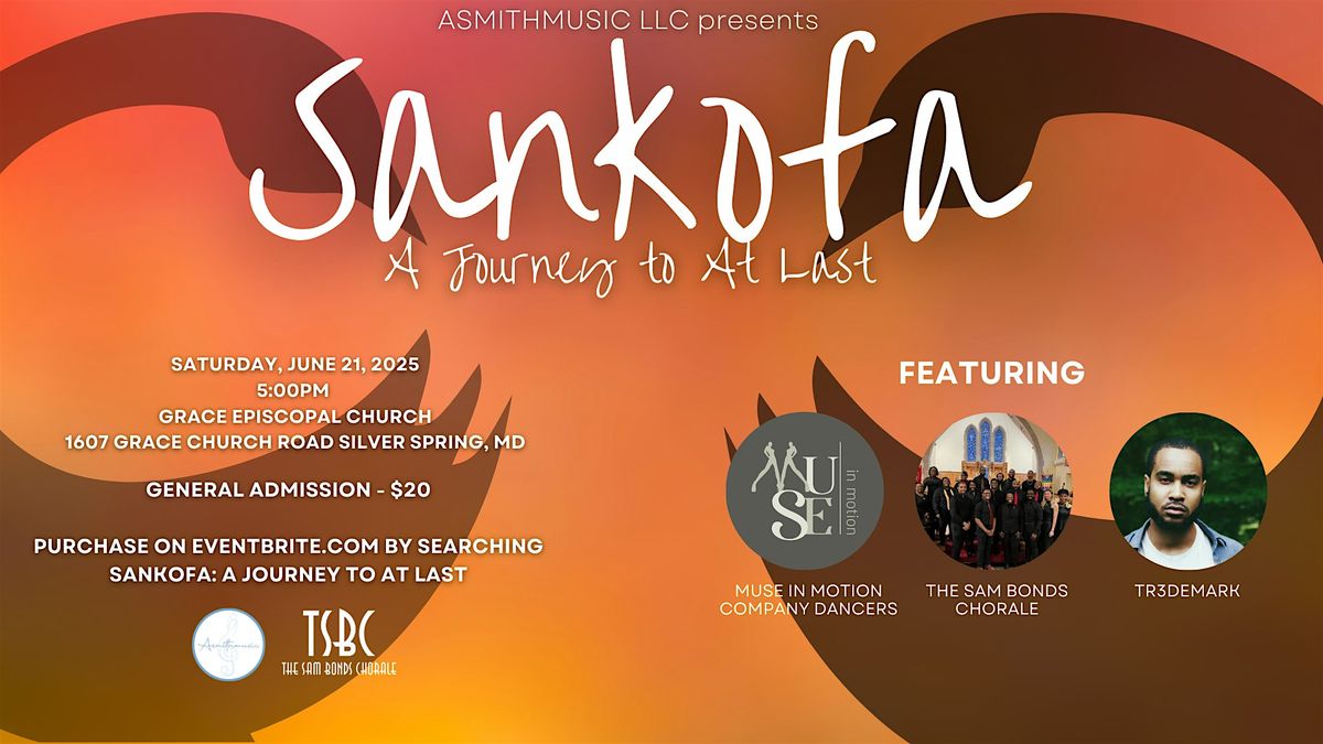 Sankofa: The Journey to At Last, 21 June | Event in Silver Spring | AllEvents