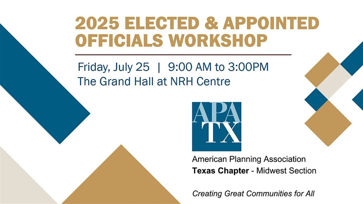 2025 Elected and Appointed Officials Workshop, 25 July | Event in North Richland Hills | AllEvents