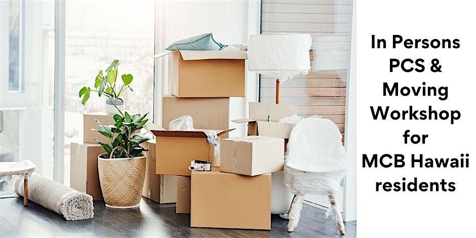 In-Person PCS And Moving Workshop for MCBH residents-10 December 2025, 10 December | Event in Kaneohe Base