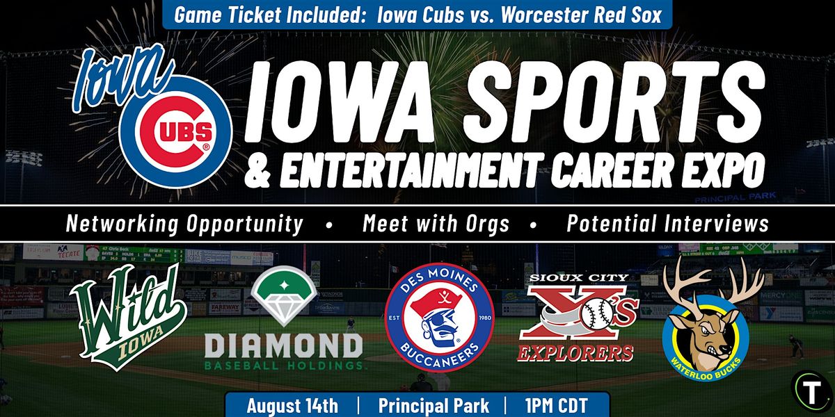 Iowa Sports & Entertainment Career Expo hosted by the Iowa Cubs, 14 August | Event in Des Moines | AllEvents