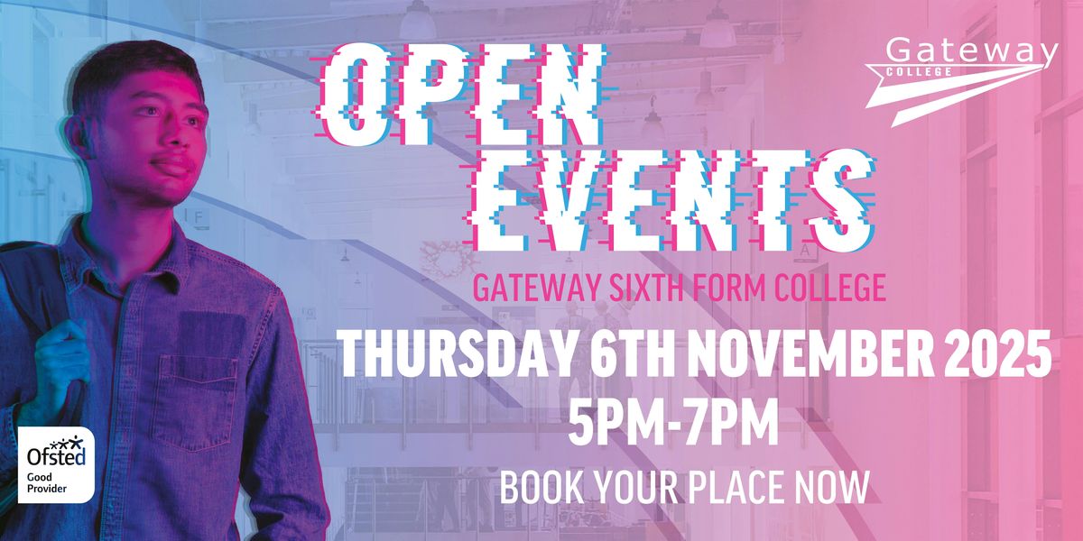 Gateway Sixth Form College Open Evening, 6 November | Event in Leicester | AllEvents