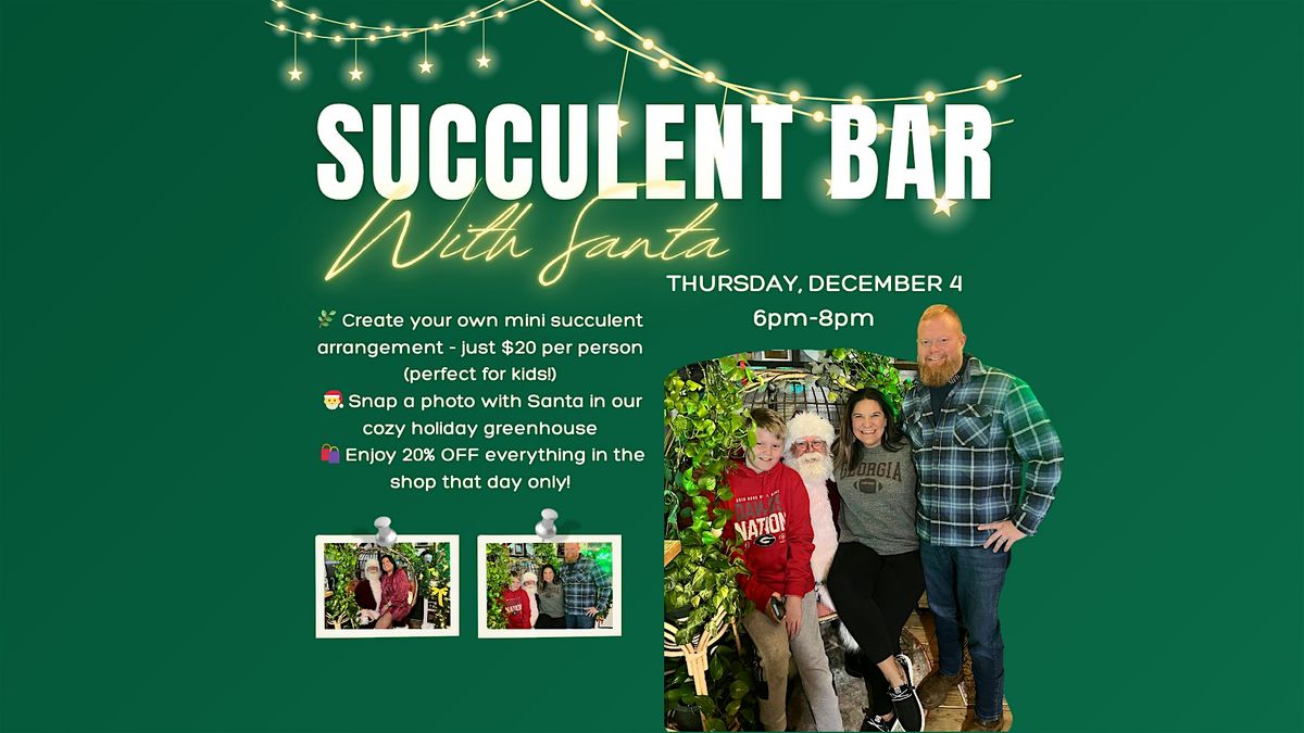 Succulent Bar with Santa, 4 December | Event in Murfreesboro | AllEvents