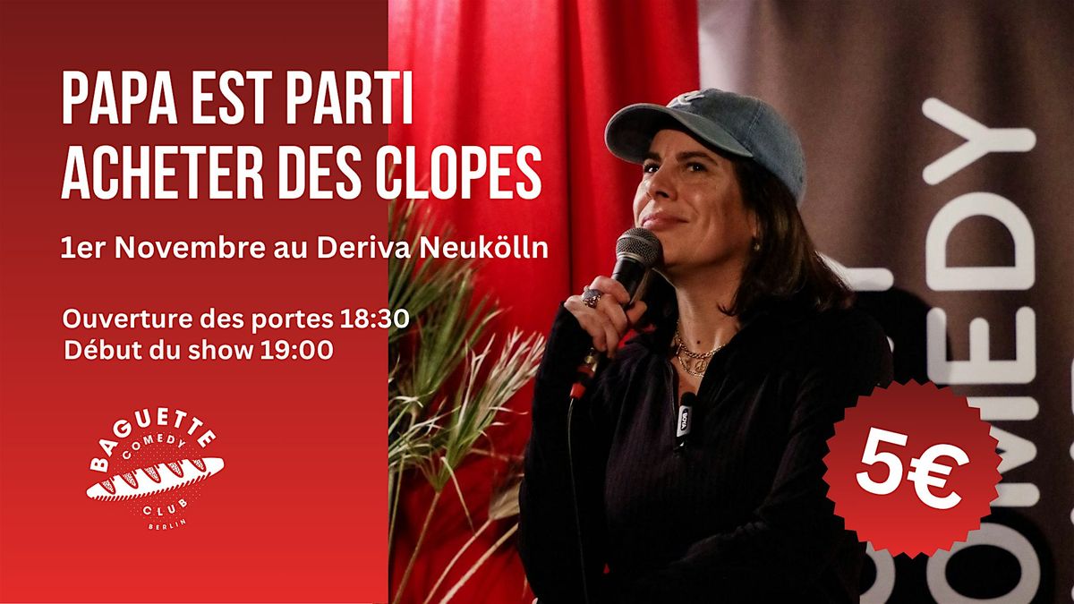 PAPA EST PARTI ACHETER DES CLOPES, 1 November | Event in Berlin | AllEvents