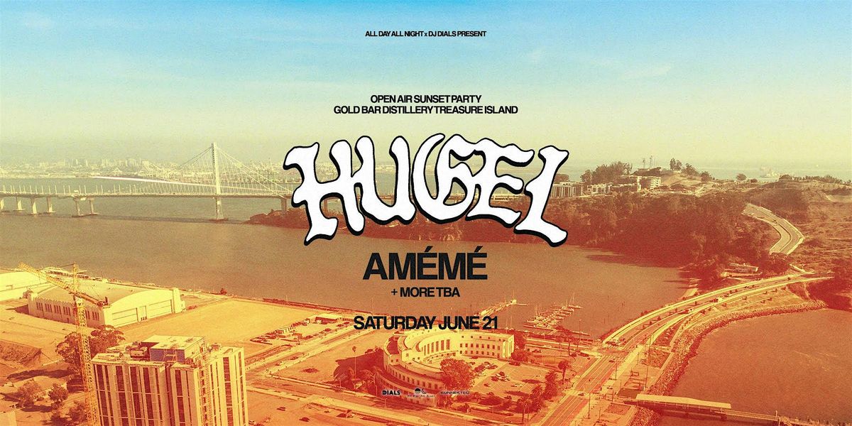 HUGEL | Sunset Party at Gold Bar Distillery SF, 21 June | Event in San Francisco | AllEvents