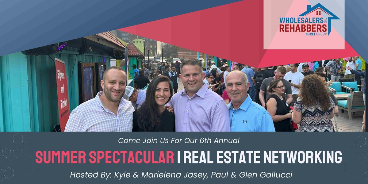 6th Annual Summer Spectacular | Free Real Estate Networking Event, 11 June | Event in Jersey City | AllEvents