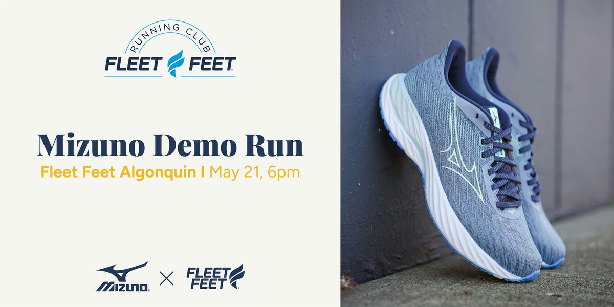 Fleet Feet Algonquin: Mizuno Demo Run, 21 May | Event in Algonquin | AllEvents