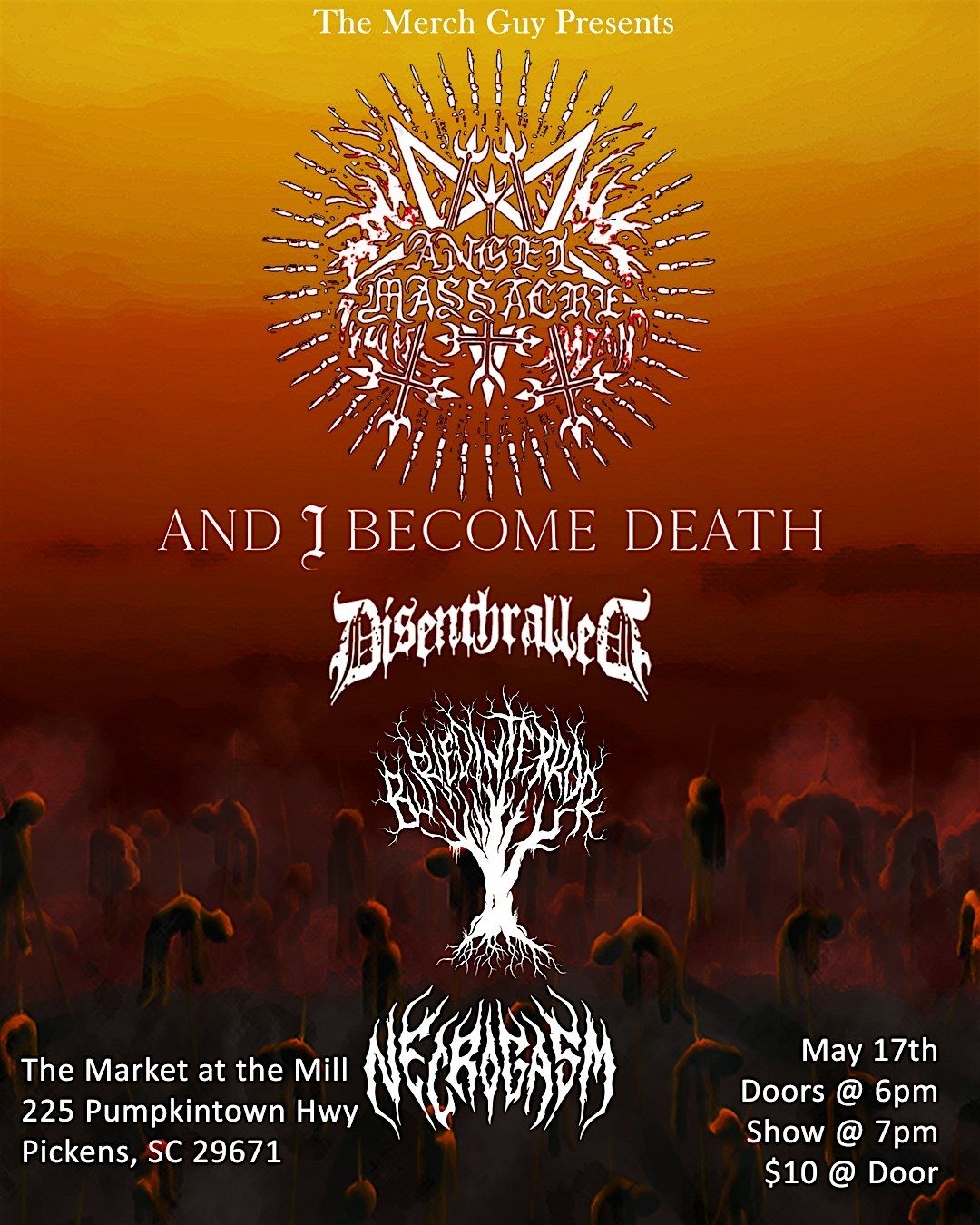 The Merch Guy Presents: Angel Massacre, And I Become Death, and Many More!, 17 May | Event in Pickens | AllEvents