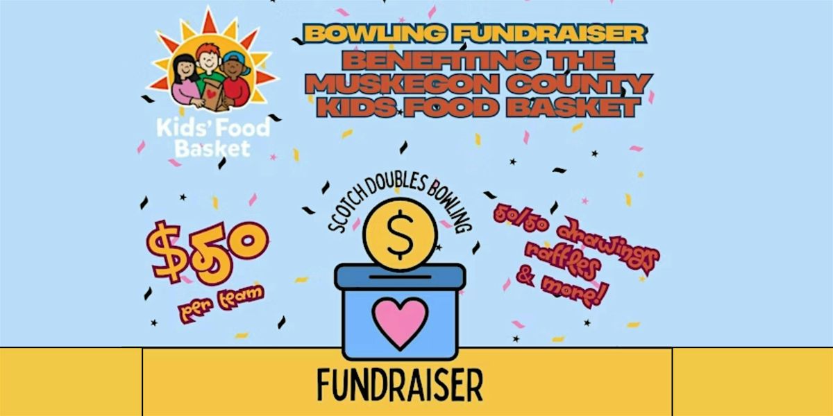 Muskegon Bowling Tournament for Kids' Food Basket, 3 May | Event in Muskegon | AllEvents