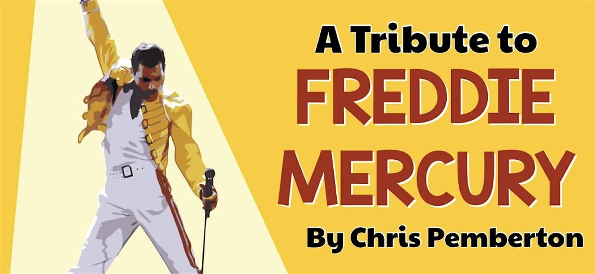 A Tribute to Freddie Mercury by Chris Pemberton with Woodfired Pizza, 21 November | Event in Hinckley | AllEvents
