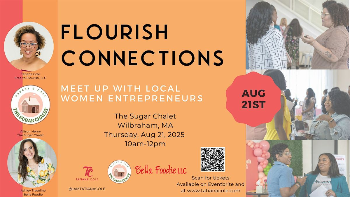 Flourish Connections- Networking with Local Women Entrepreneurs!, 21 August | Event in Wilbraham | AllEvents