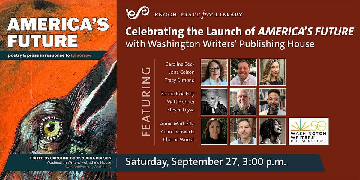 Celebrating the Launch of "AMERICA'S FUTURE", 27 September | Event in Baltimore | AllEvents