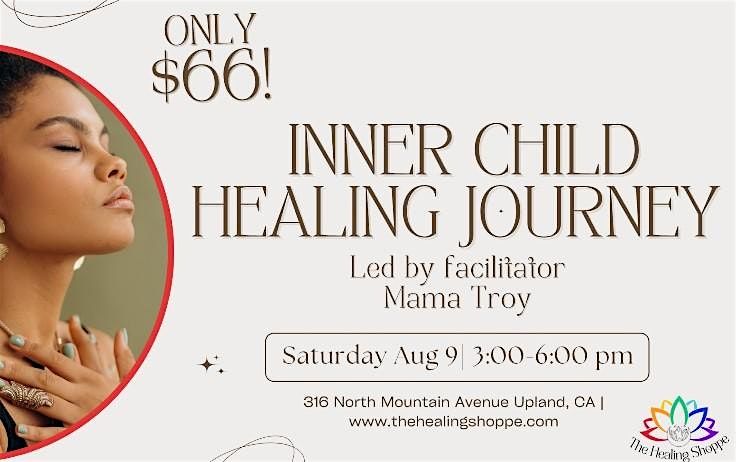 Inner Child Healing Journey $66, 9 August | Event in Upland | AllEvents